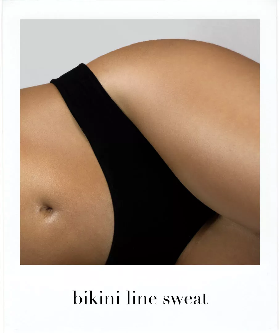 bikini line sweat